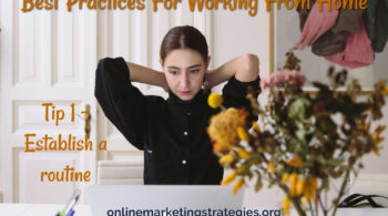 Best Practices For Working From Home
